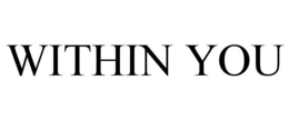 WITHIN YOU trademark