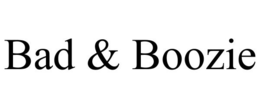 BAD & BOOZIE trademark