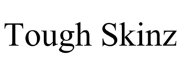 TOUGH SKINZ trademark
