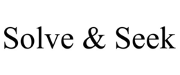 SOLVE & SEEK trademark