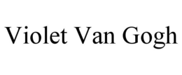 VIOLET VAN GOGH trademark