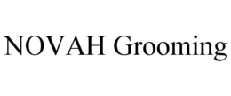 NOVAH GROOMING trademark