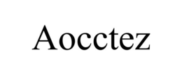 AOCCTEZ trademark
