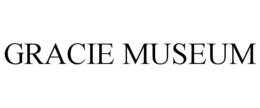 GRACIE MUSEUM trademark