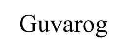 GUVAROG trademark