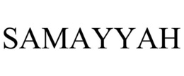 SAMAYYAH trademark