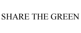SHARE THE GREEN trademark