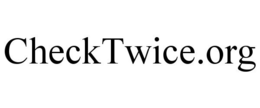 CHECKTWICE.ORG trademark
