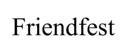 FRIENDFEST trademark