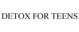 DETOX FOR TEENS trademark