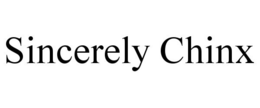 SINCERELY CHINX trademark