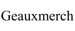 GEAUXMERCH trademark