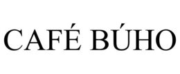 CAFÉ BÚHO trademark