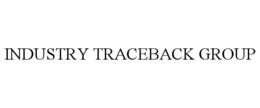 INDUSTRY TRACEBACK GROUP trademark
