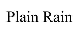 PLAIN RAIN trademark