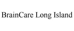 BRAINCARE LONG ISLAND trademark