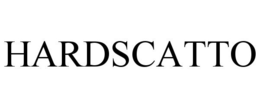 HARDSCATTO trademark