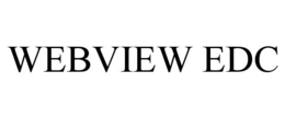 WEBVIEW EDC trademark