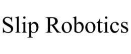 SLIP ROBOTICS trademark
