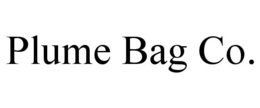 PLUME BAG CO. trademark