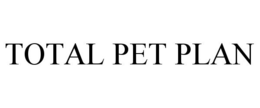 TOTAL PET PLAN trademark