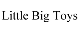LITTLE BIG TOYS trademark