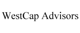 WESTCAP ADVISORS trademark