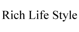 RICH LIFE STYLE trademark