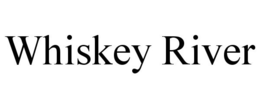 WHISKEY RIVER trademark