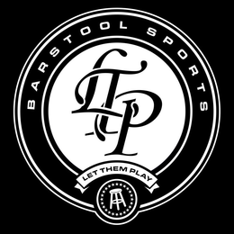 BARSTOOL SPORTS LTP LET THEM PLAY trademark