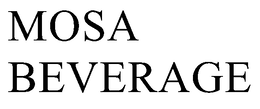 MOSA BEVERAGE trademark