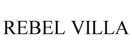 REBEL VILLA trademark