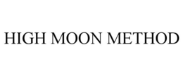 HIGH MOON METHOD trademark