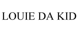 LOUIE DA KID trademark