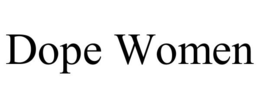 DOPE WOMEN trademark