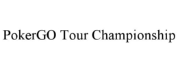 POKERGO TOUR CHAMPIONSHIP trademark
