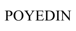 POYEDIN trademark
