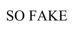 SO FAKE trademark