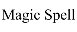 MAGIC SPELL trademark