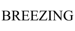 BREEZING trademark