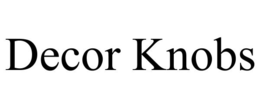 DECOR KNOBS trademark