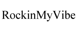 ROCKINMYVIBE trademark