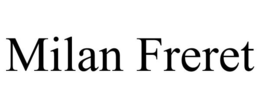 MILAN FRERET trademark