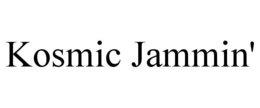 KOSMIC JAMMIN' trademark