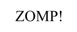 ZOMP! trademark
