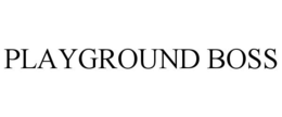 PLAYGROUND BOSS trademark