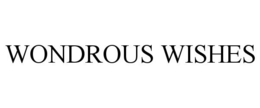 WONDROUS WISHES trademark