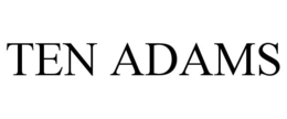 TEN ADAMS trademark