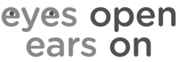 EYES OPEN EARS ON trademark