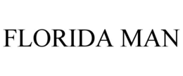 FLORIDA MAN trademark